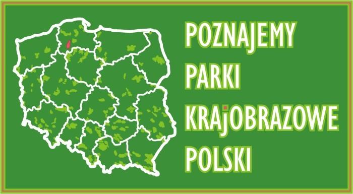 Poznajemy Parki Krajobrazowe Polski
